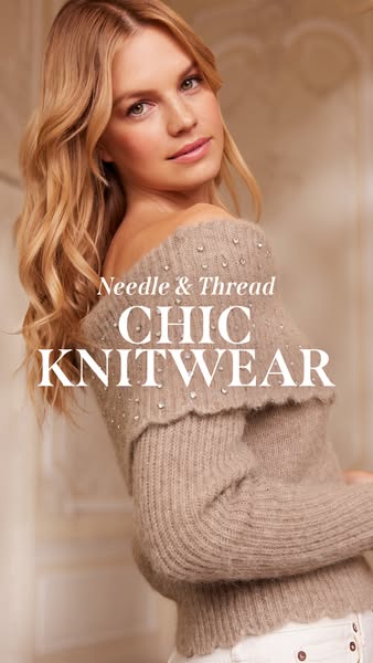 An image ad for Needle & Thread brand, showcasing their chic knitwear.