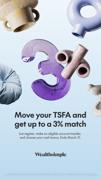 This ad promotes Wealthsimple's TSFA account, highlighting a limited-time offer of up to a 3% match for new transfer