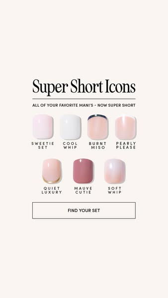 This image ad showcases a variety of short, press-on nail designs. It features a clean, minimalist aesthetic with a focu