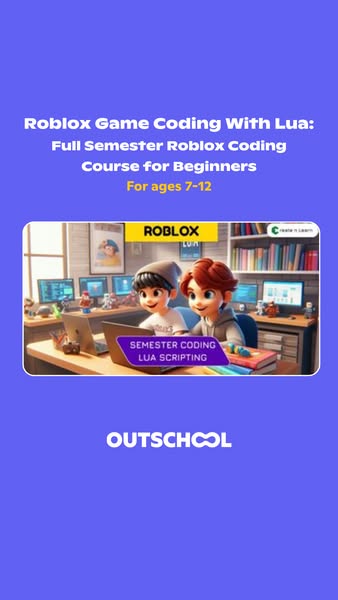 This image ad promotes an online Roblox game coding course for beginners ages 7-12, offered by Outschool. The ad feature