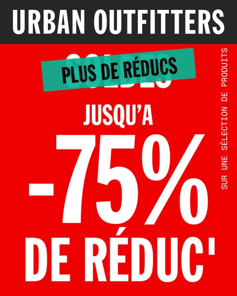 The ad showcases a sale from Urban Outfitters. It includes the text "PLUS DE RÉDUCS" meaning "more discou