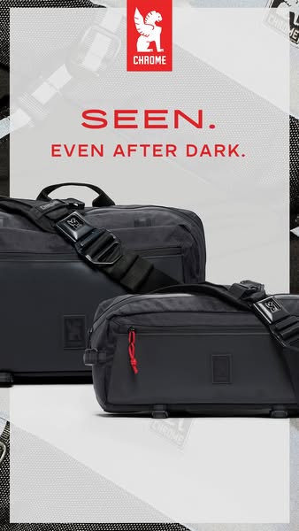 This ad promotes Chrome bags and emphasizes their visibility, even in low-light conditions. The creative uses a close-up