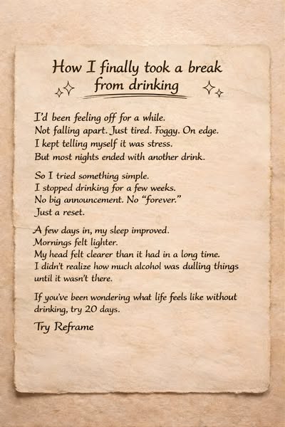The ad is presented as a handwritten note from someone who decided to take a break from drinking and is suggesting Refra