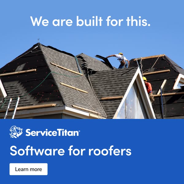 This ad for ServiceTitan software features roofers working on a roof and promotes the software as being built for roofer