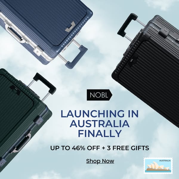 The ad features three NOBL suitcases angled against a cloudy sky background, promoting their launch in Australia with a 