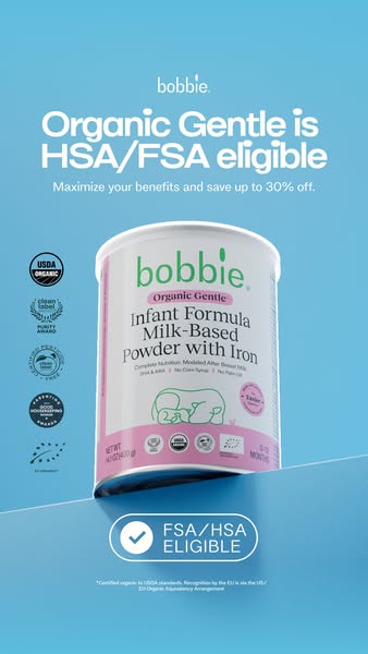 This ad promotes Bobbie Organic Gentle infant formula, highlighting its HSA/FSA eligibility and potential savings.
