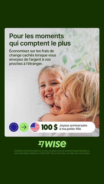 This ad for Wise features a light green background with a photo of a young girl hugging an older woman. It highlights th