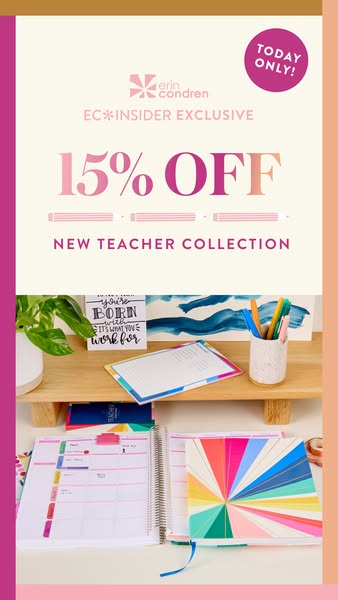 This image ad promotes Erin Condren's New Teacher Collection with a 15% discount for EC Insider members, valid only 