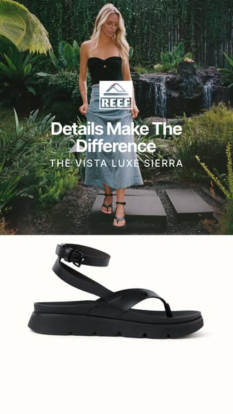 This ad promotes the Reef Vista Luxe Sierra sandal, highlighting the blend of style and comfort that makes it suitable f