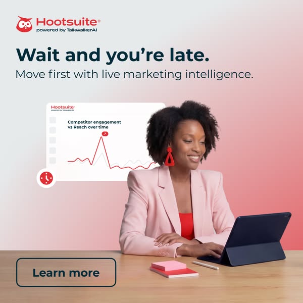 The ad promotes Hootsuite as a live marketing intelligence tool. The ad encourages users to use the tool to move first, 