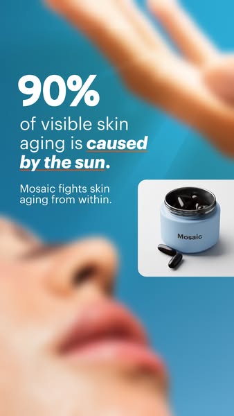 The ad presents the statistic that the sun causes 90% of visible skin aging and suggests that Mosaic can combat this agi