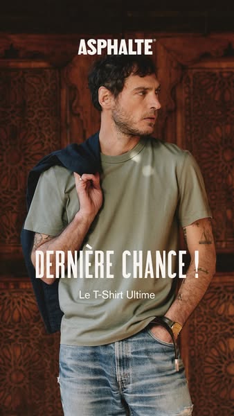 This image ad showcases a man wearing a t-shirt by the brand Asphalte. The ad promotes a final chance to purchase the &q