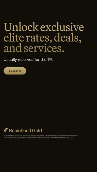 This Robinhood ad promotes Robinhood Gold membership. It highlights exclusive elite rates, deals, and services available