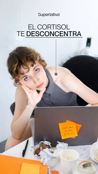 The ad presents a woman in a state of distraction and overwhelm due to cortisol. The ad introduces Superlativa as a solu