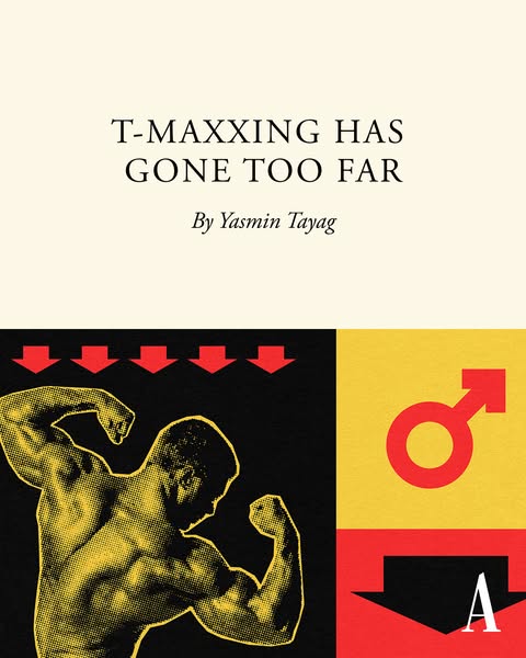 This image promotes an article titled 'T-Maxxing Has Gone Too Far,' suggesting an issue with excessive male enha