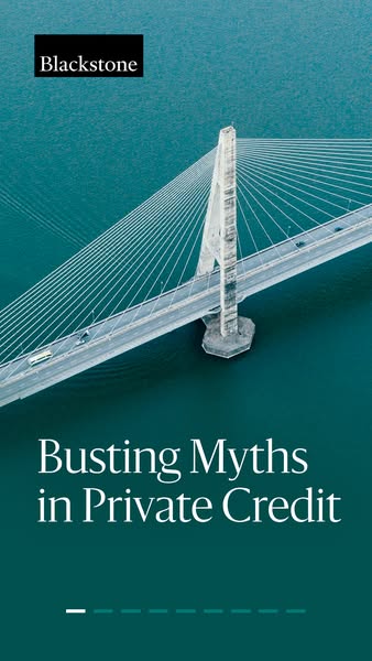 This ad from Blackstone attempts to debunk 'Myths in Private Credit', aiming to educate investors and highlight 