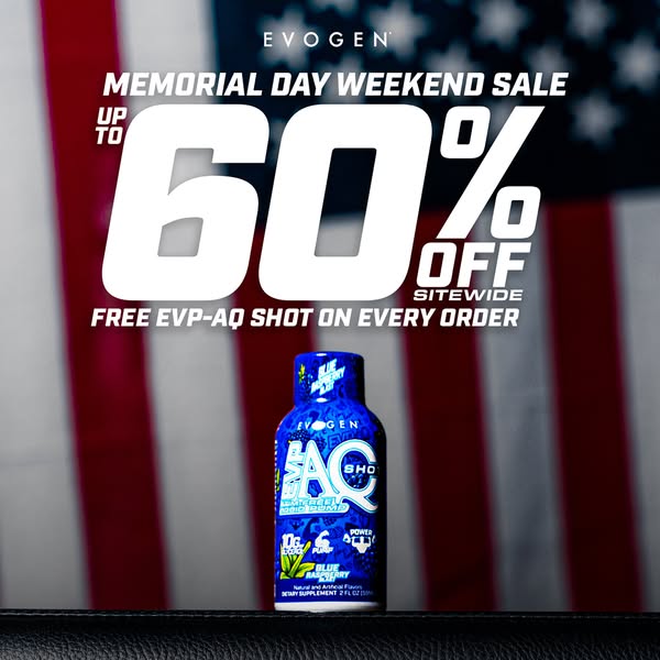 This ad promotes a Memorial Day weekend sale from Evogen, offering up to 60% off sitewide and a free EVP-AQ shot with ev