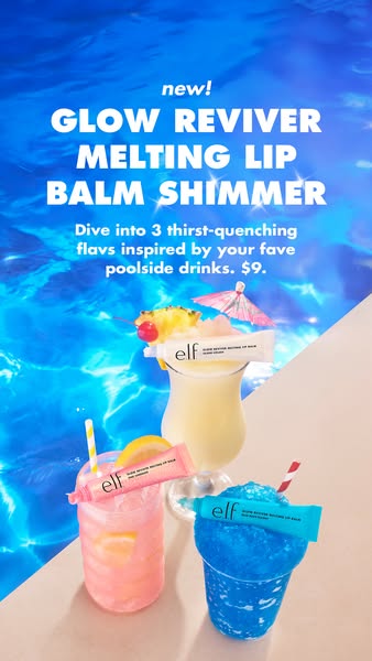 Image ad for e.l.f. Cosmetics featuring their new Glow Reviver Melting Lip Balm Shimmer. Three lip balms, each in a diff