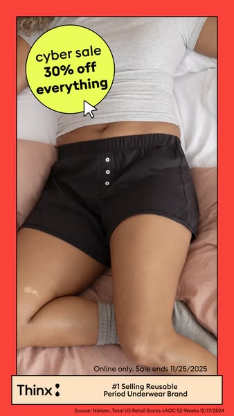 This image ad for Thinx features a person lying in bed wearing Thinx period underwear. The ad promotes a Cyber Sale with