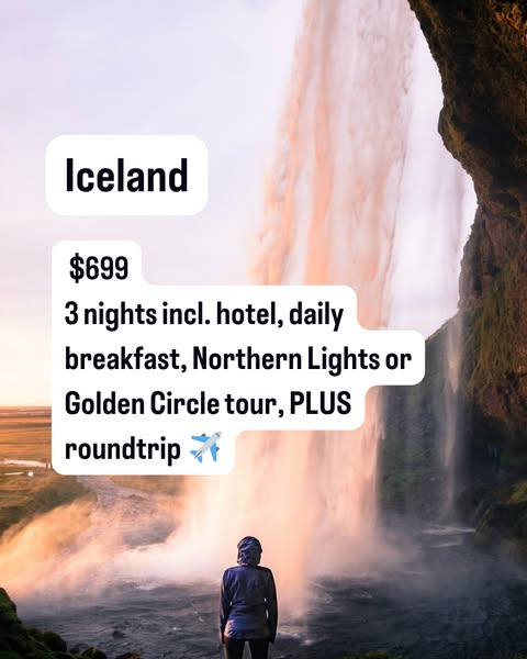 This image ad promotes a trip to Iceland for $699. The trip includes 3 nights in a hotel, daily breakfast, a Northern Li
