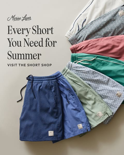 This image ad promotes Marine Layer's shorts for the summer season. The ad features a variety of shorts in different