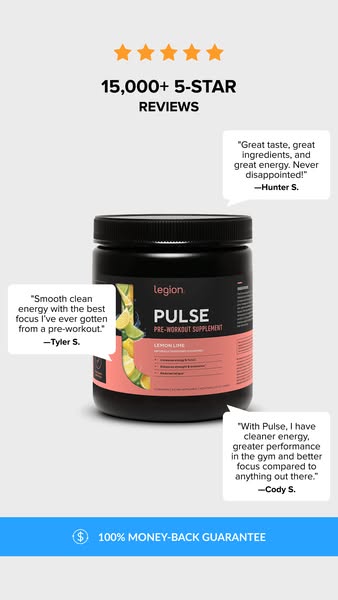 This ad showcases the Legion Pulse pre-workout supplement with a focus on its positive reviews and money-back guarantee.