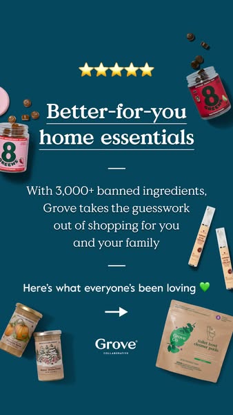 This ad promotes Grove Collaborative as a brand that provides better-for-you home essentials. It showcases several of Gr