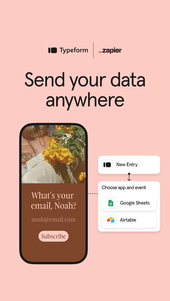 This ad promotes Typeform and Zapier as a way to send your data anywhere. It shows a phone with a form asking for an ema