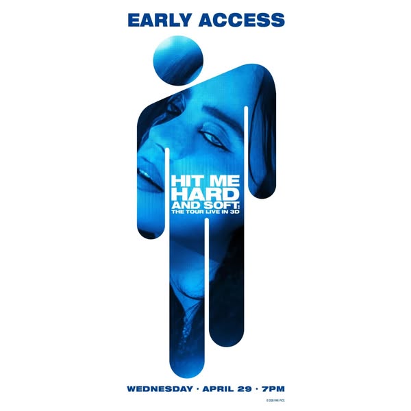 This ad promotes the Billie Eilish 'Hit Me Hard and Soft' tour live in 3D, with an early access offer.