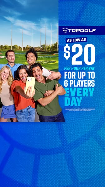 This Topgolf image ad promotes the availability of bays for up to 6 players every day, starting at $20 per hour.