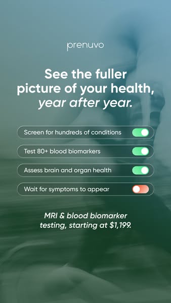 This ad is for Prenuvo, a company that provides MRI and blood biomarker testing. The ad highlights the ability to screen