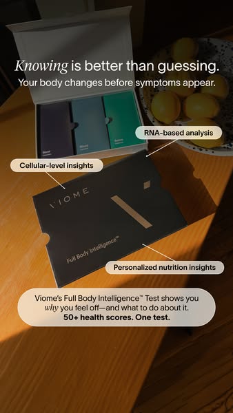 This image ad features the Viome Full Body Intelligence Test. The ad emphasizes the importance of understanding bodily c