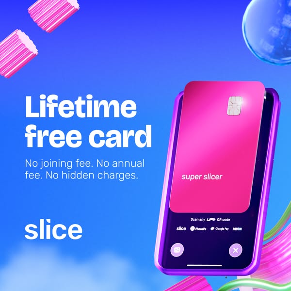 This ad promotes the Slice card, highlighting its key feature of being a lifetime free card with no joining fee, annual 
