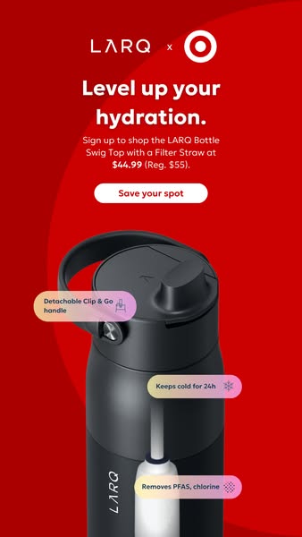 This ad promotes the LARQ Bottle Swig Top with Filter Straw, now available at Target. It highlights key features such as