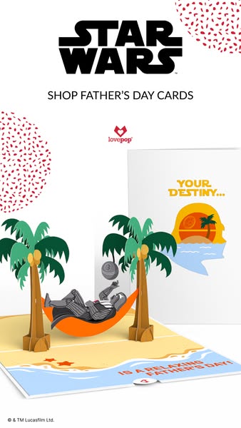 This ad promotes Star Wars-themed Father's Day cards. It features a pop-up card with Darth Vader relaxing in a hammo