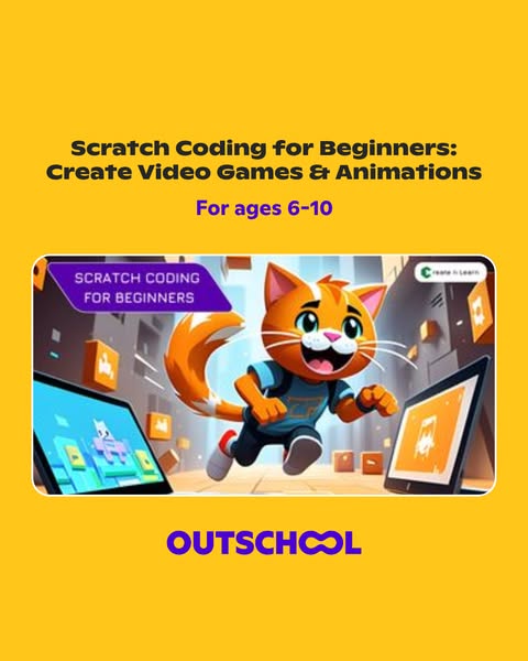 This image ad promotes Outschool's Scratch Coding for Beginners class, designed for children ages 6-10 to learn how 
