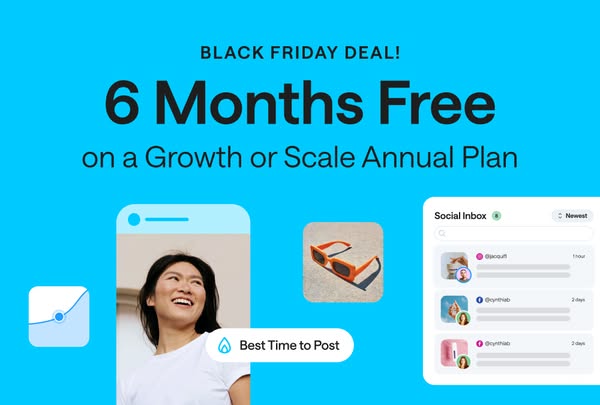 This ad promotes a Black Friday deal for a social media management platform, offering 6 months free on a Growth or Scale