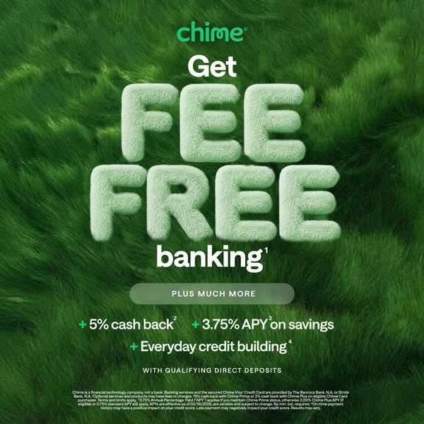 This image ad for Chime promotes its fee-free banking services, including 5% cash back, 3.75% APY on savings, and everyd