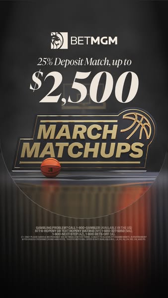 This static image ad promotes BetMGM and offers a 25% deposit match up to $2,500 for March Matchups.