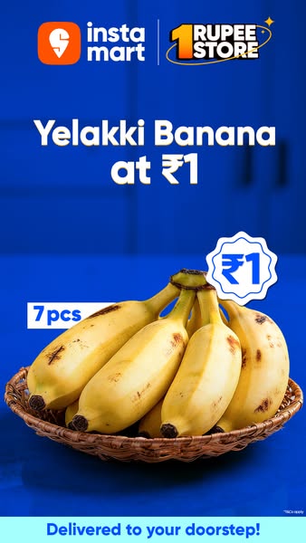 This ad for Instamart features Yelakki bananas, advertising a bundle of 7 for just ₹1, emphasizing the affordability and