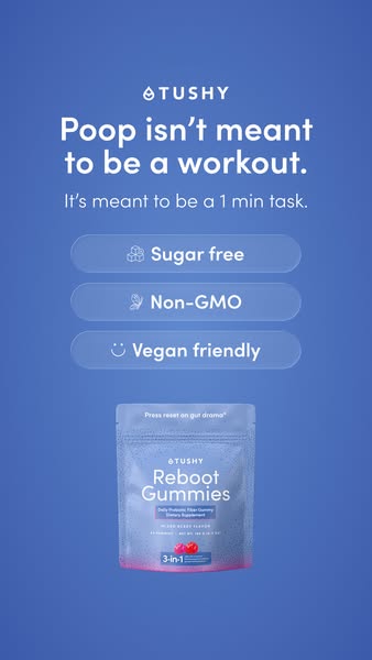 This ad by Tushy promotes their Reboot Gummies, highlighting the product's benefits and features, framing them as a 