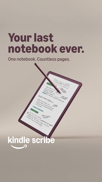 This ad showcases the Kindle Scribe as the ultimate digital notebook, suggesting it's the last notebook you'll e