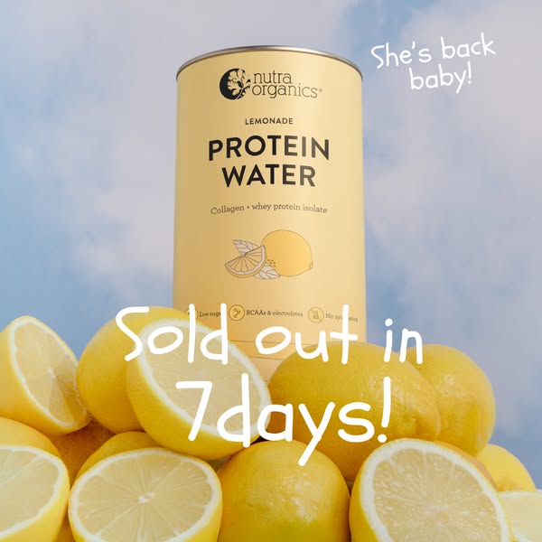 This image ad showcases Nutra Organics Lemonade Protein Water, highlighting its quick sell-out and return to market. The