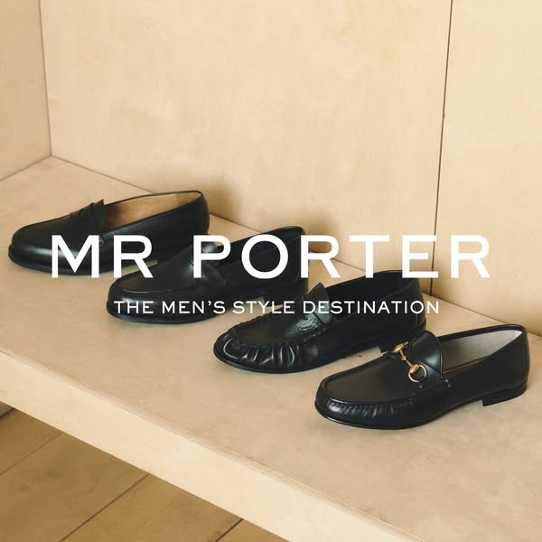 This ad showcases a variety of men's loafers available from MR PORTER, highlighting the brand as a destination for m