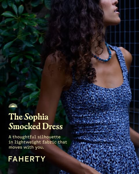 This image ad showcases the Faherty brand's Sophia Smocked Dress, emphasizing its thoughtful design and lightweight,
