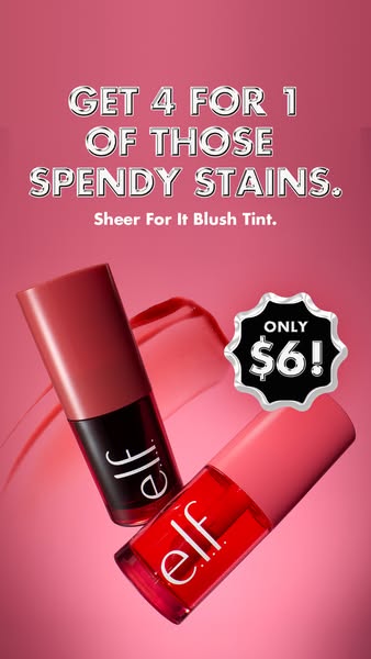 This ad promotes e.l.f. Sheer For It Blush Tint. It highlights the product's affordability by comparing it to more e