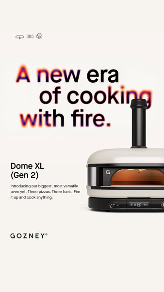 This ad introduces the Gozney Dome XL (Gen 2) oven, highlighting its versatility and ability to cook anything with three