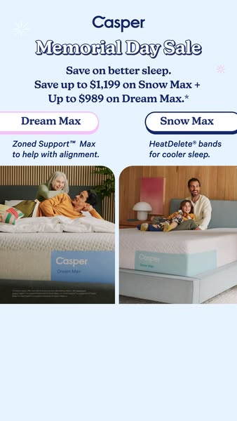 This ad for Casper mattresses highlights the Memorial Day sale and focuses on both their Dream Max and Snow Max mattress