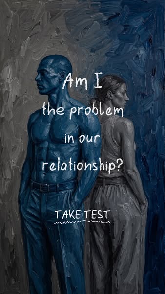 An image ad in the style of an oil painting asks 'Am I the problem in our relationship?' and prompts the viewer 