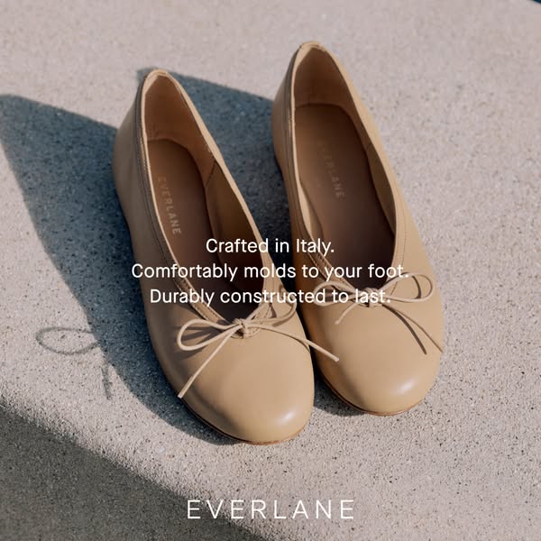 An image ad showing Everlane ballet flat shoes with the tagline 'Crafted in Italy. Comfortably molds to your foot. D